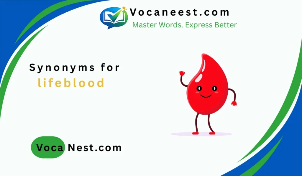 synonym for lifeblood