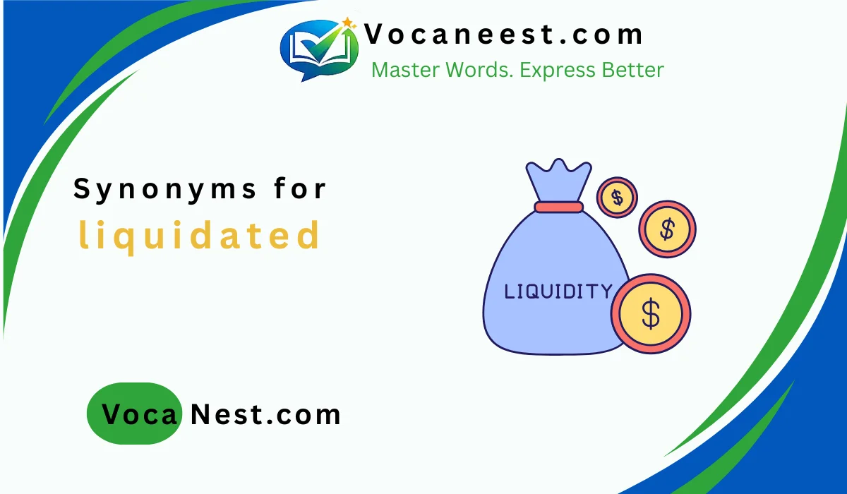 💰Synonym for Liquidated: 44+ Clear Word Guide (2026)