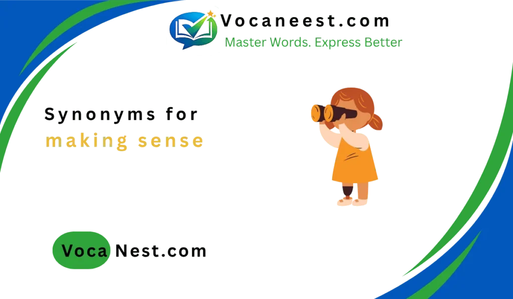 synonym for making sense
