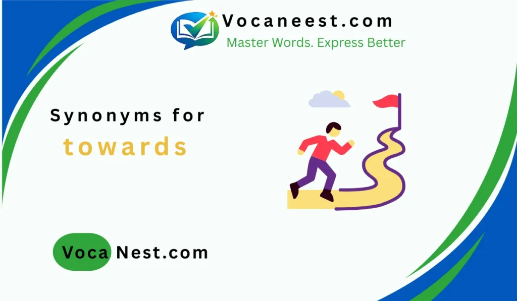 synonyms for towards
