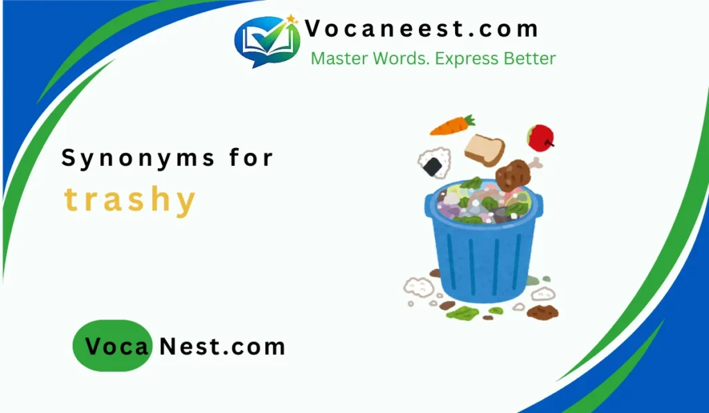 synonym for trashy