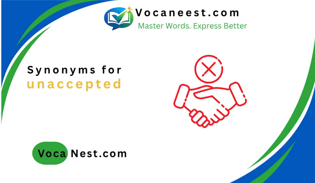 synonym for unaccepted