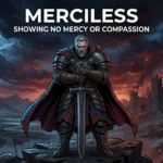 Synonym for Merciless
