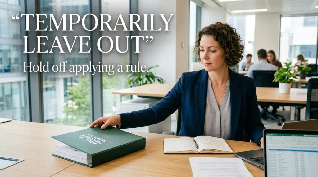 Synonym for omit: temporarily leave out