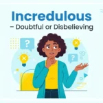 Synonyms for Incredulous