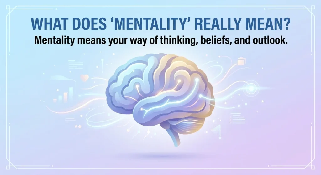 What Does "Mentality" Really Mean?