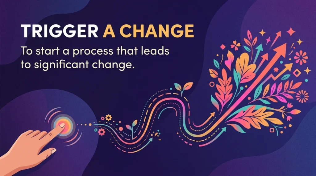 Synonym for make a difference: significant change
Is this conversation helpful so far?