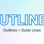 Synonym for Outlines